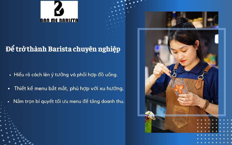 Để trở thành Barista chuyên nghiệp
