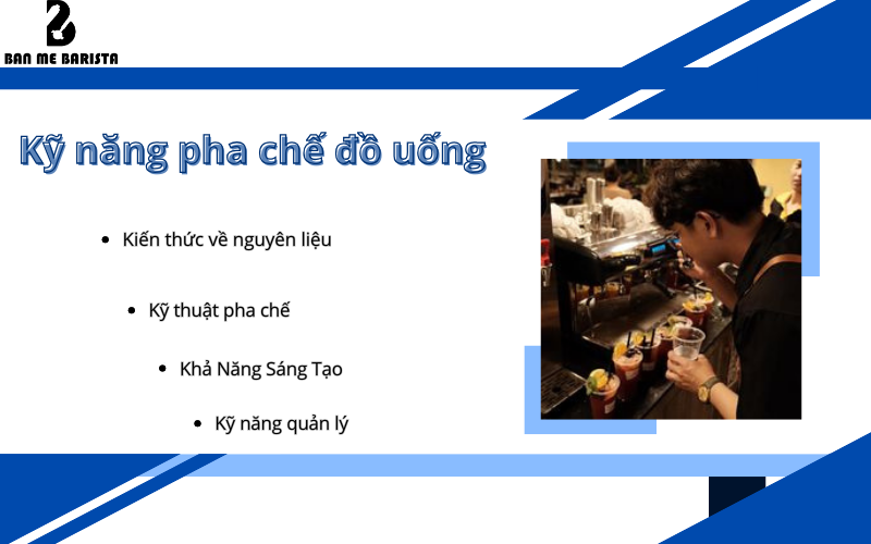 kỹ năng pha chế đồ uống