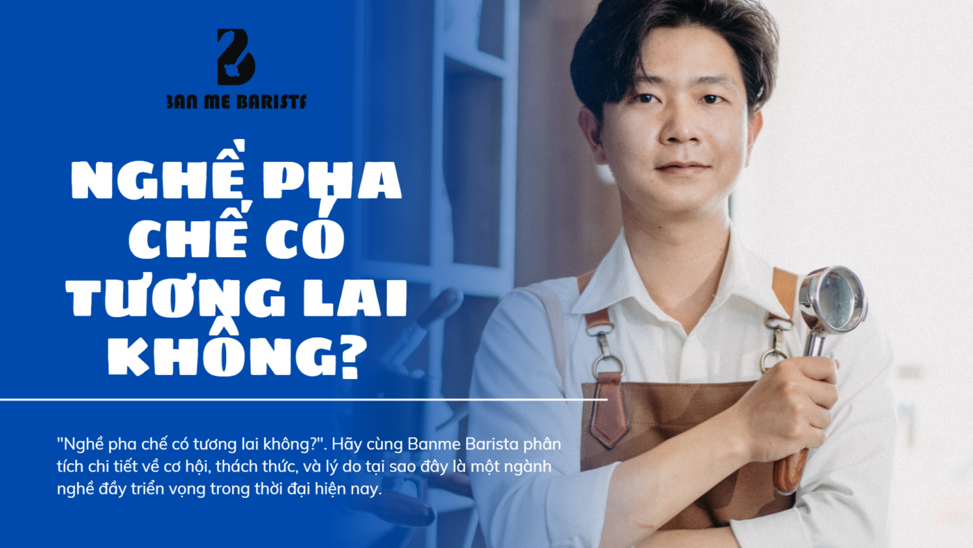 học pha chế có tương lai không